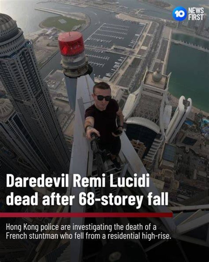 Remi Lucidi death Man known for highrise stunts dies after falling