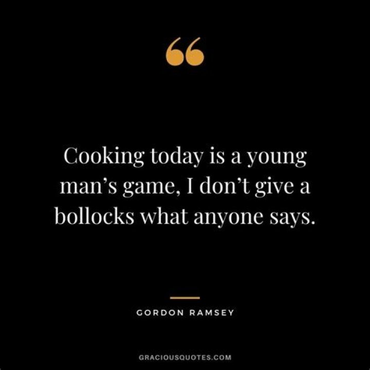 TOP 25 QUOTES BY GORDON RAMSAY (of 178) AZ Quotes
